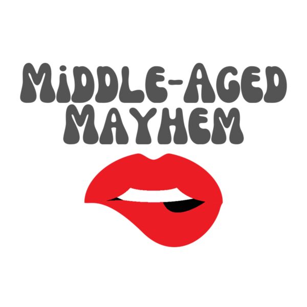 Middle Aged Mayhem Thumbnail